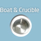 Boat & Crucible